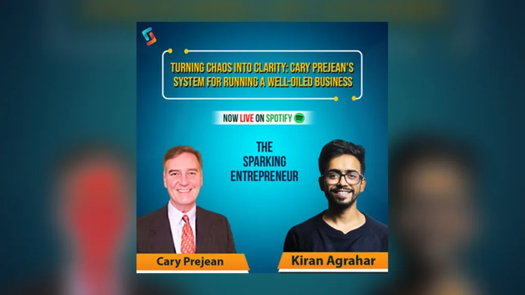 Ep. 43: Turning Chaos Into Clarity: Cary Prejean’s System for Running a Well-Oiled Business - Strategic Business Advisors podcast