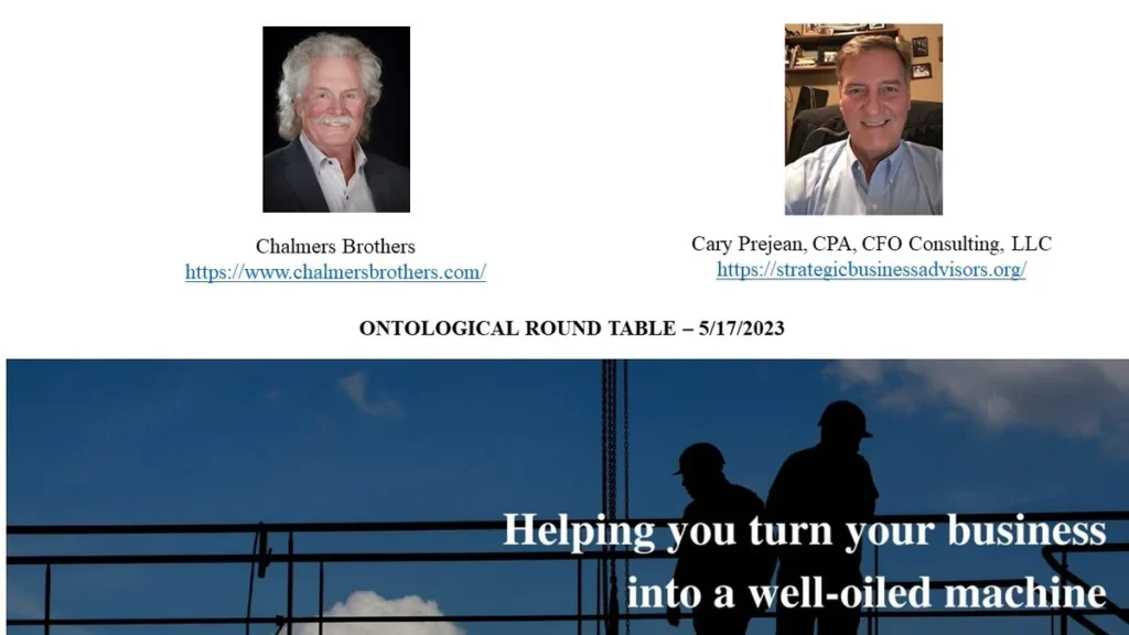 Ep. 32: ONTOLOGICAL ROUNDTABLE – CHALMERS BROTHERS AND CARY PREJEAN - Strategic Business Advisors podcast