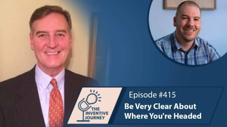 Ep. 25: “Be Very Clear About Where You’re Headed” The Podcast For Entrepreneurs w/ Cary Prejean