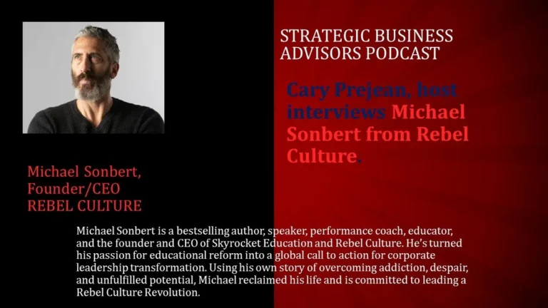 Ep. 19: Strategic Business Advisors – Michael Sonbert